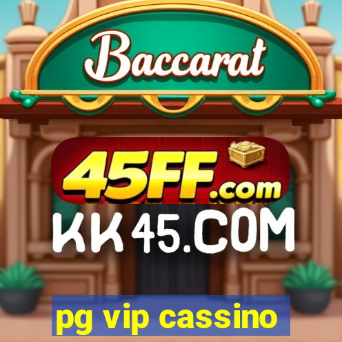 pg vip cassino